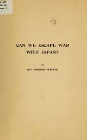 Cover of: Can we escape war with Japan?