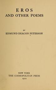 Cover of: Eros, and other poems by Edmund Deacon Peterson