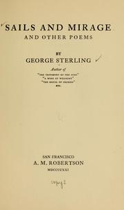 Cover of: Sails and mirage by George Sterling