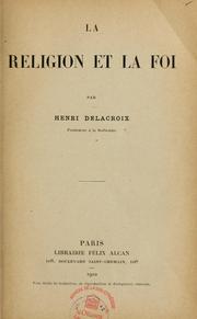 Cover of: La religion et la foi