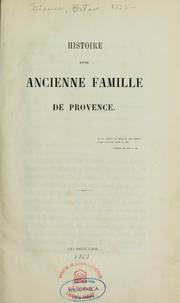 Cover of: Histoire d'une ancienne famille de Provence