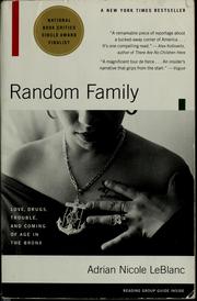 Cover of: Random Family: Love, Drugs, Trouble, and Coming of Age in the Bronx