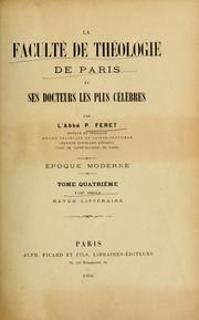 Cover of: La Faculté de théologie de Paris et ses docteurs les plus célèbres by Pierre Féret