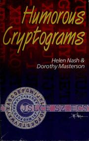 Cover of: Humorous cryptograms by Helen Nash, Dorothy Masterson