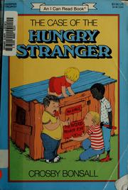 Cover of: The case of the hungry stranger