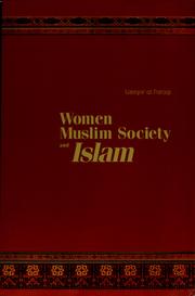 Cover of: Women, Muslim society, and Islam