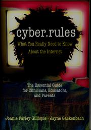 Cover of: Cyber rules by Joanie Farley Gillispie