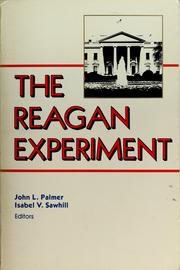 Cover of: The Reagan experiment by John Logan Palmer, Isabel V. Sawhill