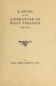 Cover of: A study of the literature of West Virginia, 1822-1922. | Mary Meek Atkeson