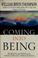 Cover of: Coming into being