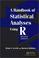 Cover of: A handbook of statistical analyses using R