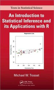 Cover of: An introduction to statistical inference and its applications with R by Michael W. Trosset