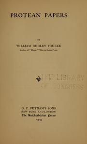 Cover of: Protean papers by Foulke, William Dudley