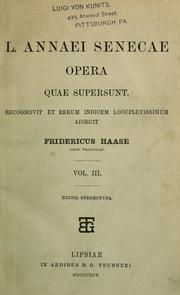Cover of: Opera quae supersunt: recognovit et rerum indicem locupletissimum adiecit Fridericus Haase