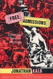Cover of: Free Admissions: Collected Theater Writings