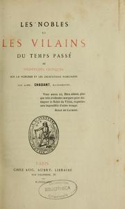 Cover of: Les nobles et les vilains du temps passé