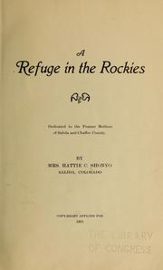 A refuge in the Rockies ... by Shonyo, Hattie Christophena (Dix) Mrs