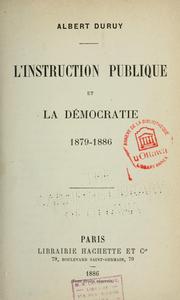 Cover of: L'instruction publique et la démocratie, 1879-1886