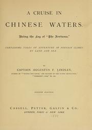 Cover of: A cruise in Chinese waters by Augustus F. Lindley, Augustus F. Lindley