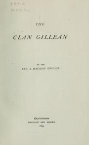 The clan Gillean by Alexander Maclean Sinclair