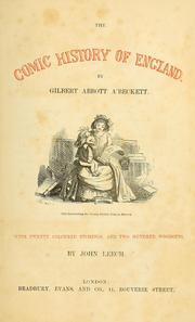 Cover of: The comic history of England by Gilbert Abbott à Beckett