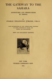 Cover of: The gateway to the Sahara by Charles Wellington Furlong