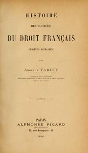 Cover of: Histoire des sources du droit français: origines romaines
