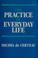 Cover of: The practice of everyday life