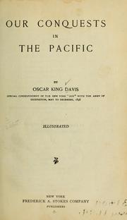 Cover of: Our conquests in the Pacific