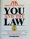 Cover of: You and the law