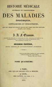 Cover of: Histoire médicale générale et particulière des maladies épidémiques, contagieuses et épizootiques: qui ont régné en Europe depuis les temps les plus reculés jusqu'a nos jours