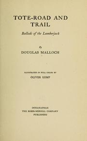 Cover of: Tote-road and trail: ballads of the lumberjack