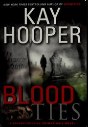 Cover of: Blood ties by Kay Hooper