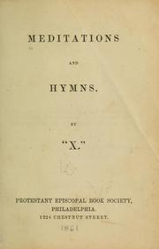 Meditations and hymns by "X"