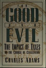 Cover of: For good and evil by Adams, Charles