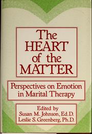Cover of: The heart of the matter: perspectives on emotion in marital therapy