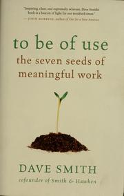 Cover of: To be of use by Smith, Dave, Dave Smith