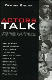 Cover of: Actors Talk by Dennis Brown