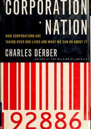 Cover of: Corporation nation by Charles Derber