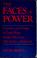 Cover of: The faces of power