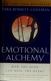 Cover of: Emotional alchemy by Tara Bennett-Goleman