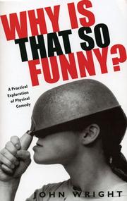 Cover of: Why Is That So Funny?: A Practical Exploration of Physical Comedy