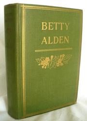 Cover of: Betty Alden by Jane G. Austin