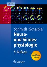 Cover of: Neuro- und Sinnesphysiologie by edited by Robert F. Schmidt & Hans-Georg Schaible