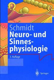 Cover of: Neuro- und Sinnesphysiologie by edited by Robert F. Schmidt