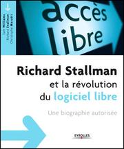 Cover of: Richard Stallman et la révolution du logiciel libre by Une initiative Framasoft