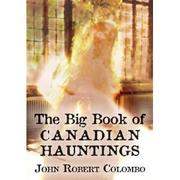 Cover of: Big Book of Canadian Hauntings