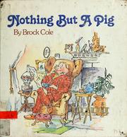 Cover of: Nothing but a pig