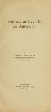 Cover of: Holland as seen by an American by Gore, James Howard
