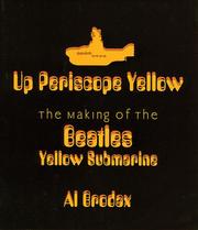 Cover of: Up periscope yellow: the making of the Beattles Yellow submarine
